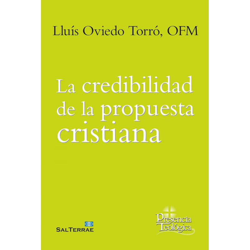 LA CREDIBILIDAD DE LA PROPUESTA CRISTIANA