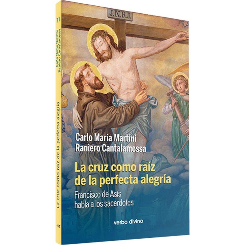 LA CRUZ COMO RAIZ DE LA PERFECTA ALEGRIA