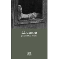 LÁ DENTRO