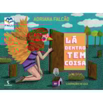 Lá dentro tem coisa