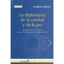 LA DIPLOMACIA DE LA CARIDAD Y DE LA PAZ