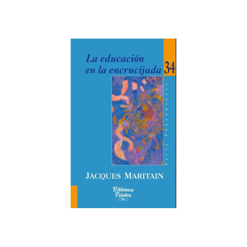 LA EDUCACION EN LA ENCRUCIJADA
