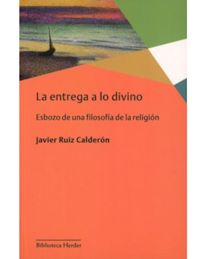 LA ENTREGA A LO DIVINO