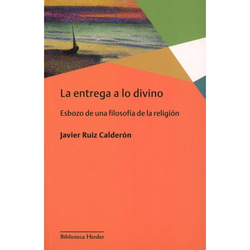 LA ENTREGA A LO DIVINO