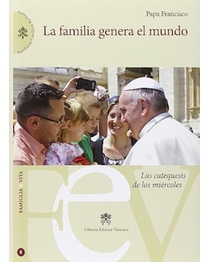 LA FAMILIA GENERA EL MUNDO