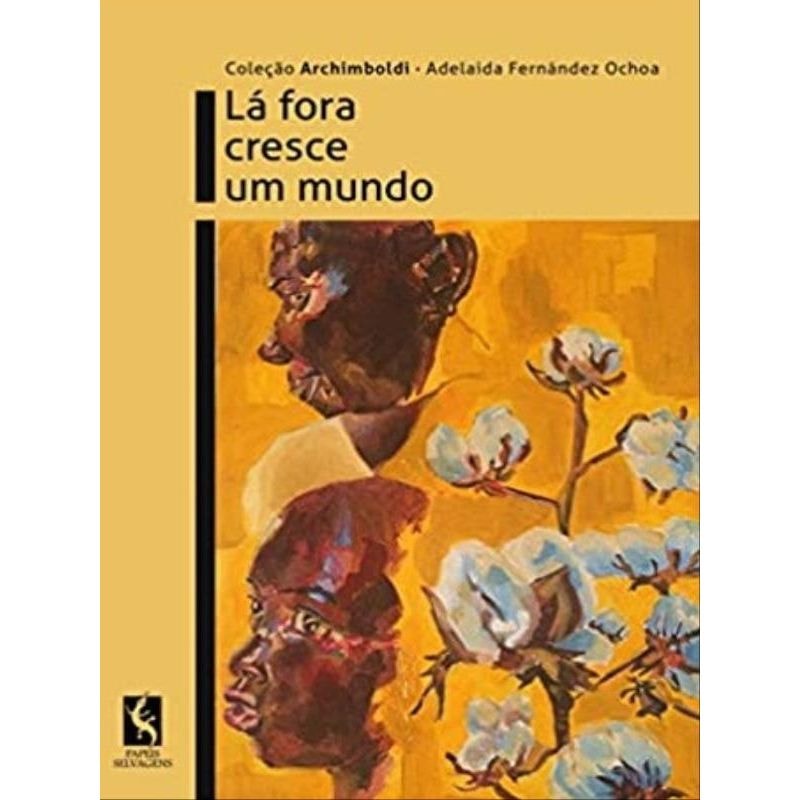 LÁ FORA CRESCE UM MUNDO