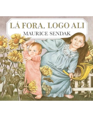 Lá fora, logo ali