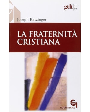 LA FRATERNITÀ CRISTIANA