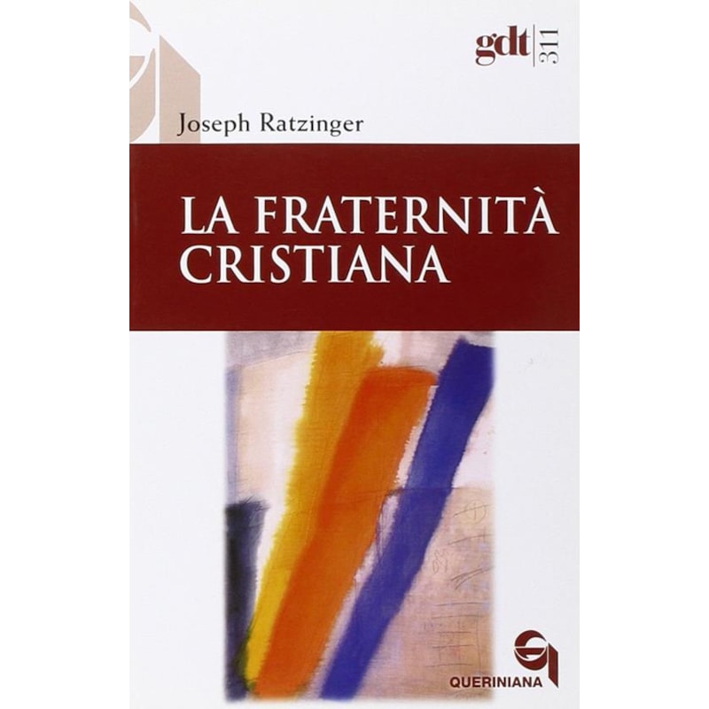 LA FRATERNITÀ CRISTIANA