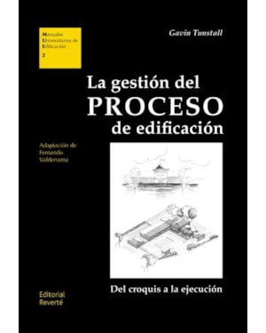 La gestión del proceso de edificación: mue 02