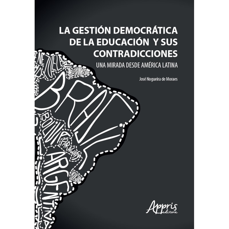 LA GESTIÓN DEMOCRÁTICA DE LA EDUCACIÓN Y SUS CONTRADICCIONES UNA MIRADA DESDE AMÉRICA LATINA