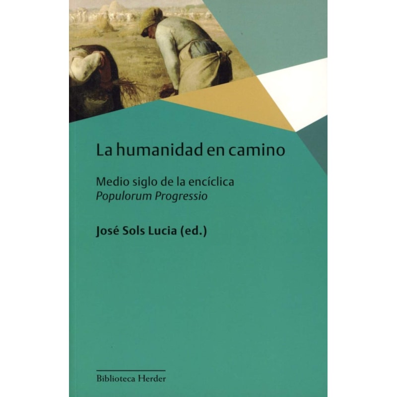 LA HUMANIDAD EN CAMINO