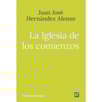 LA IGLESIA DE LOS COMIENZOS