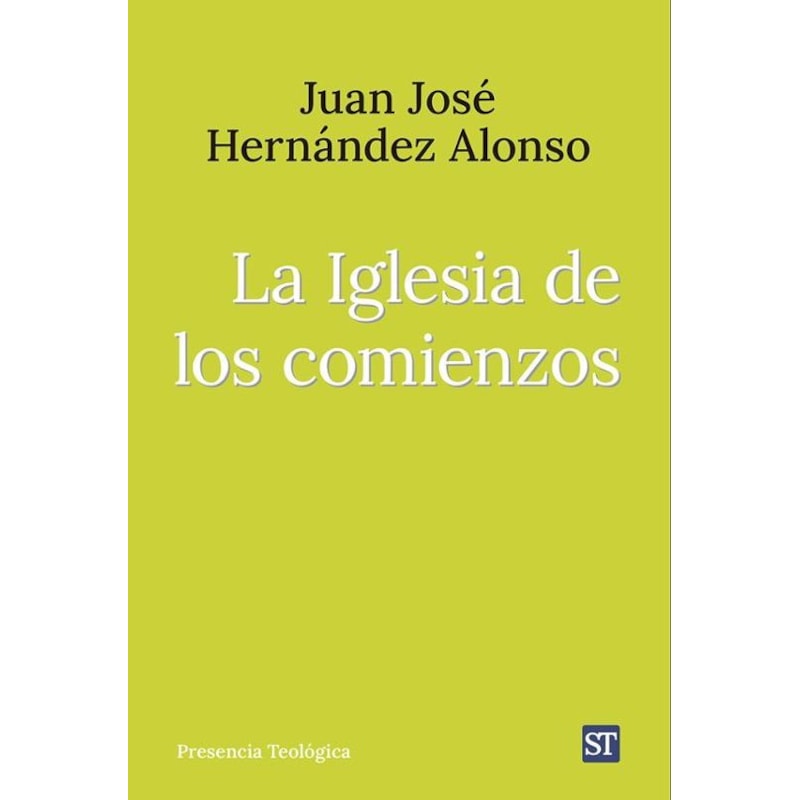 LA IGLESIA DE LOS COMIENZOS