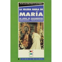 LA IGLESIA HABLA DE MARIA