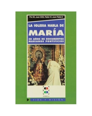 LA IGLESIA HABLA DE MARIA