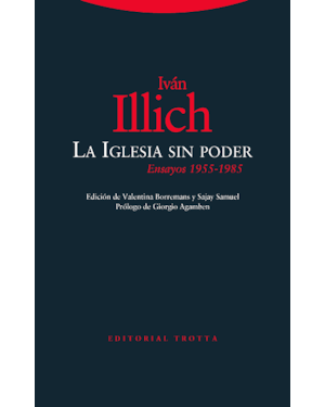 LA IGLESIA SIN PODER - ENSAYOS (1955-1985)