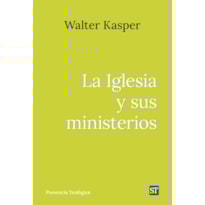 LA IGLESIA Y SUS MINISTERIOS