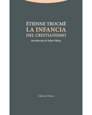 LA INFANCIA DEL CRISTIANISMO