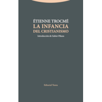 LA INFANCIA DEL CRISTIANISMO LA INFANCIA DEL CRISTIANISMO