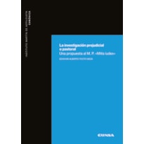 LA INVESTIGACIÓN PREJUDICIAL O PASTORAL