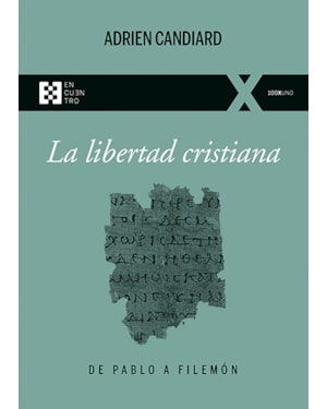 LA LIBERTAD CRISTIANA - DE PABLO A FILEMÓN