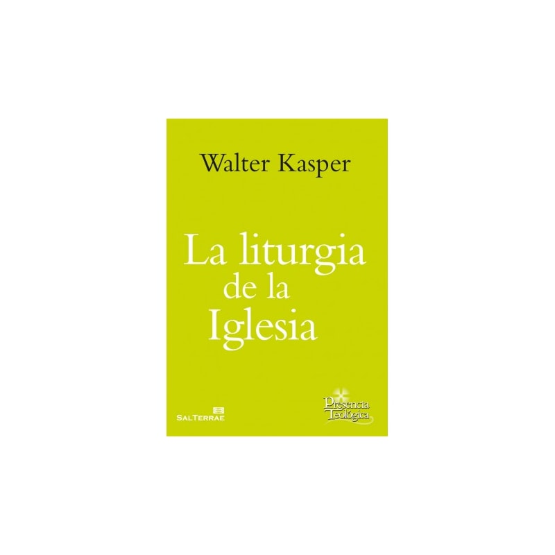 LA LITURGIA DE LA IGLESIA