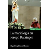 LA MARIOLOGÍA EN JOSEPH RATZINGER