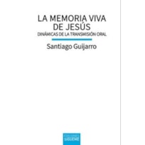 LA MEMORIA VIVA DE JESÚS