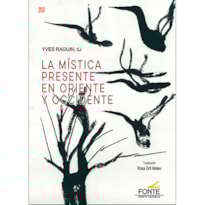 LA MÍSTICA PRESENTE EN ORIENTE Y OCCIDENTE