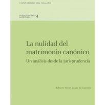 LA NULIDAD DEL MATRIMONIO CANÓNICO