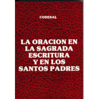 LA ORACION EN LA SAGRADA ESCRITURA