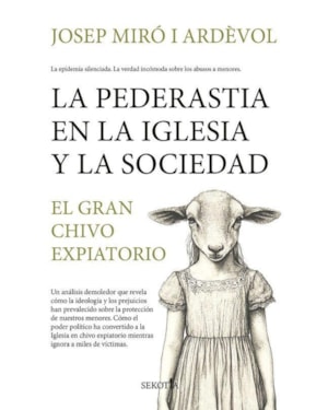 LA PEDERASTIA EN LA IGLESIA Y LA SOCIEDAD