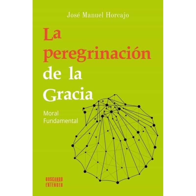 LA PEREGRINACIOIN DE LA GRACIA