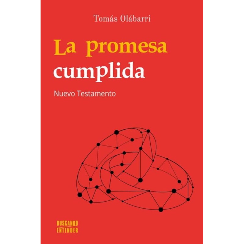 LA PROMESA CUMPLIDA: NUEVO TESTAMENTO