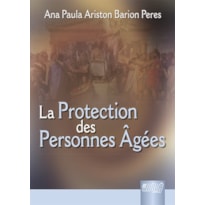LA PROTECTION DES PERSONNES ÂGÉES