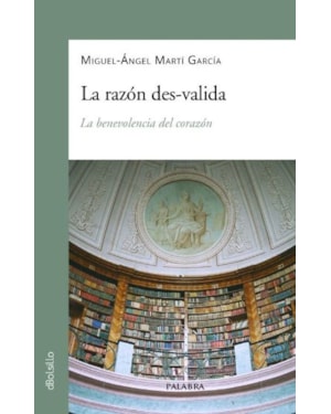 LA RAZON DES-VALIDA - LA BENEVOLENCIA DEL CORAZÓN