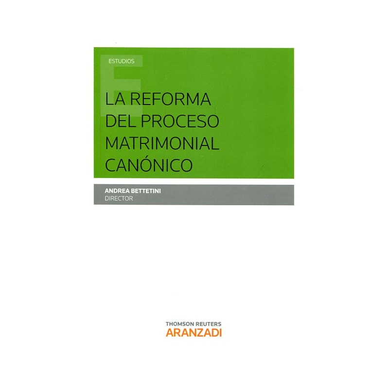 LA REFORMA DEL PROCESO MATRIMONIAL CANÓNICO