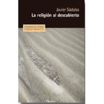 LA RELIGIÓN AL DESCUBIERTO