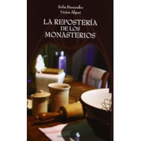 LA RESPOSTERIA DE LOS MONASTERIOS