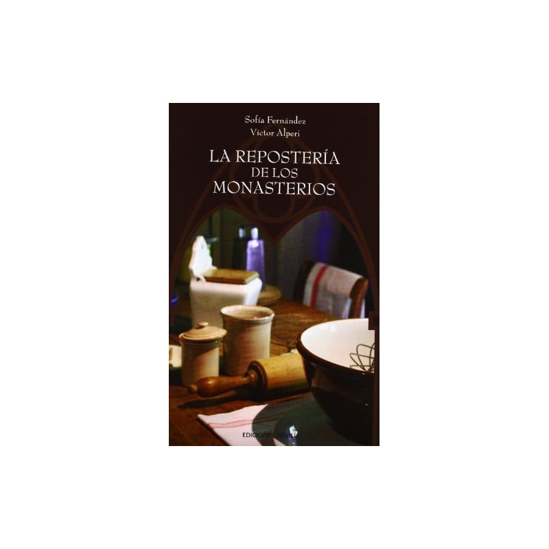 LA RESPOSTERIA DE LOS MONASTERIOS