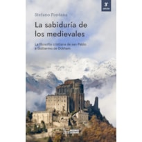 LA SABIDURÍA DE LOS MEDIEVALES