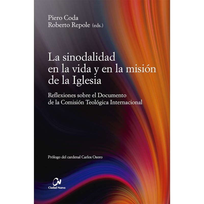 LA SINODALIDAD EN LA VIDA Y EN LA MISIÓN DE LA IGLESIA