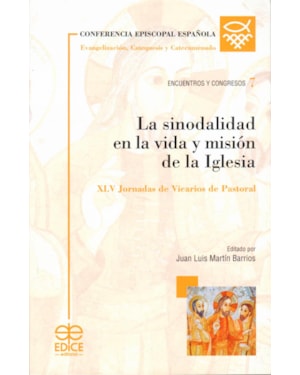 LA SINODALIDAD EN LA VIDA Y EN LA MISIÓN DE LA IGLESIA - XLV JORNADAS DE VICARIOS DE PASTORAL