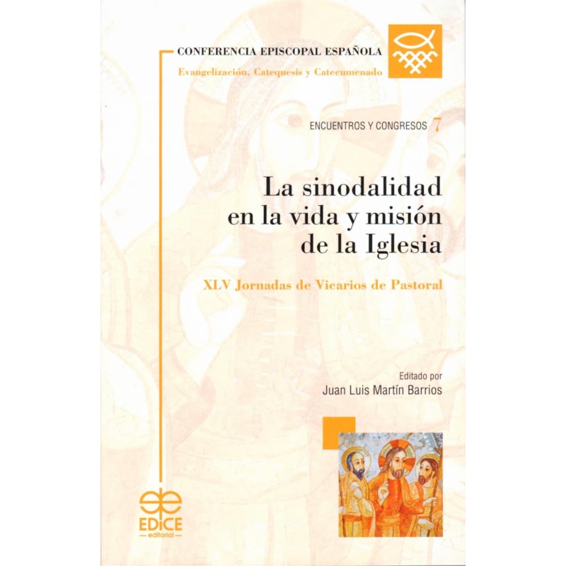 LA SINODALIDAD EN LA VIDA Y EN LA MISIÓN DE LA IGLESIA - XLV JORNADAS DE VICARIOS DE PASTORAL
