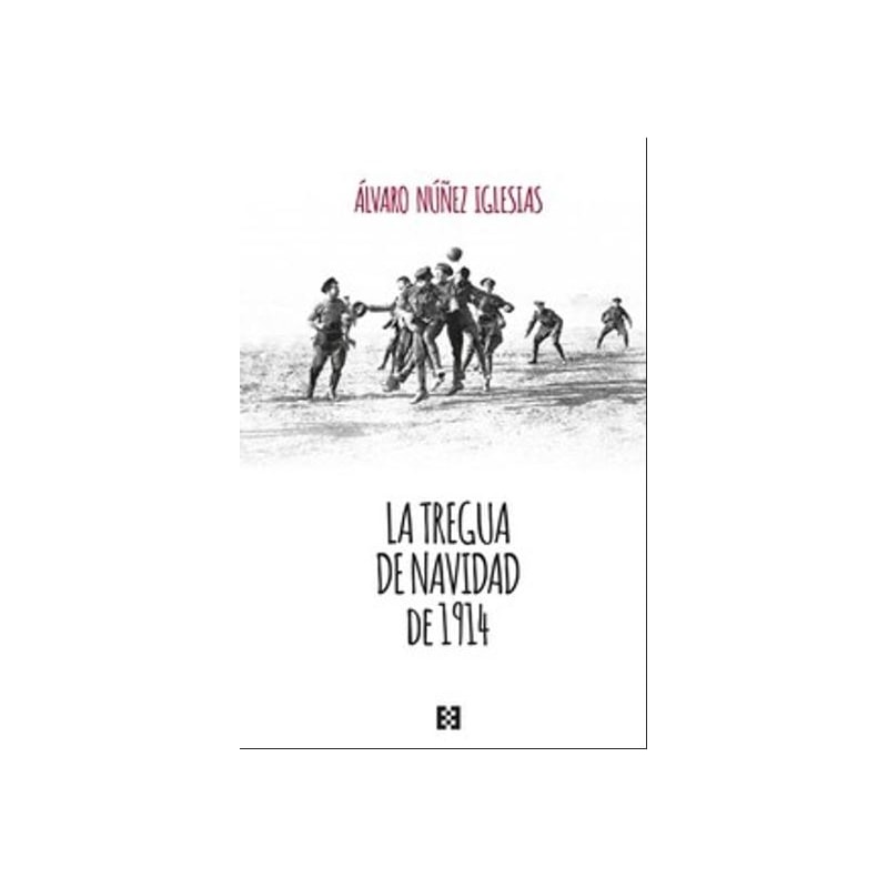 LA TREGUA DE NAVIDAD DE 1914