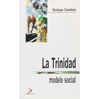 LA TRINIDAD, MODELO SOCIAL