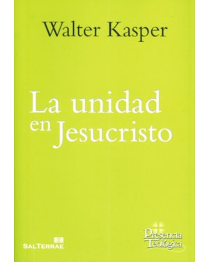 LA UNIDAD EN JESUCRISTO