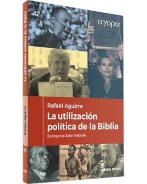LA UTILIZACIÓN POLÍTICA DE LA BIBLIA