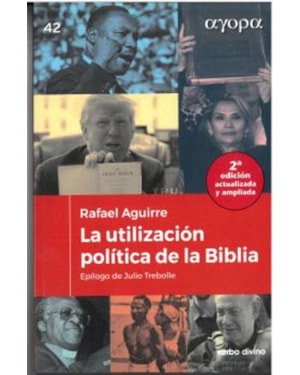 LA UTILIZACIÓN POLÍTICA DE LA BIBLIA